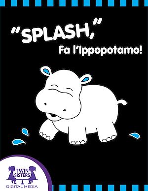 Download the eBook: "Splash," Fa l'Ippopotamo!