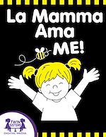 Download this eBook La Mamma Ama ME!