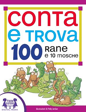 Download the eBook: Conta e Trova 100 Rane e 10 Mosche