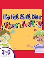 Download this eBook Es Ist Zeit Für Albernheiten