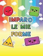 Download this eBook Imparo le Mie Forme