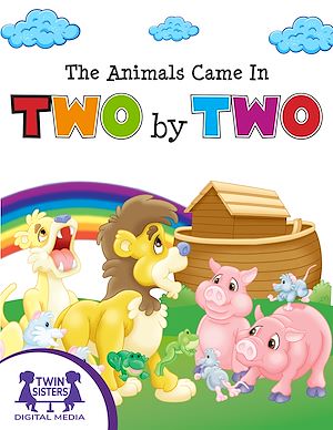 Download the eBook: The Animals Came In Two By Two