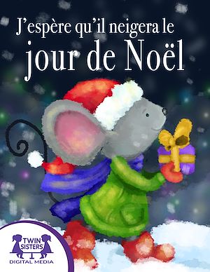 Download the eBook: J'espère qu'il neigera le jour de Noël