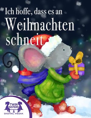 Download the eBook: Ich hoffe, dass es an Weihnachten schneit