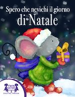 Download this eBook Spero che nevichi il giorno di Natale