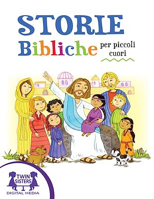 Download the eBook: Storie Bibliche per Piccoli Cuori