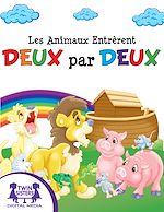 Download this eBook Les Animaux Entrèrent Deux par Deux