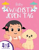 Download this eBook Baby wächst jeden Tag