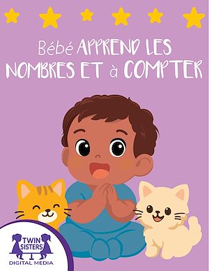 Download the eBook: Bébé Apprend les Nombres et à Compter