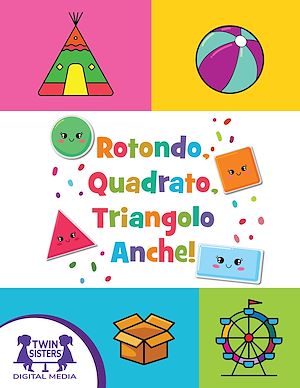 Download the eBook: Rotondo, Quadrato, Triangolo Anche!