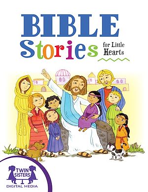 Download the eBook: Bible Stories for Little Hearts