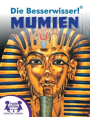 Download the eBook: Die Besserwisser!® Mumien