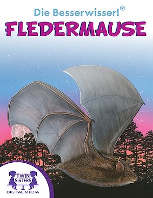 Download the eBook: Die Besserwisser!® Fledermäuse