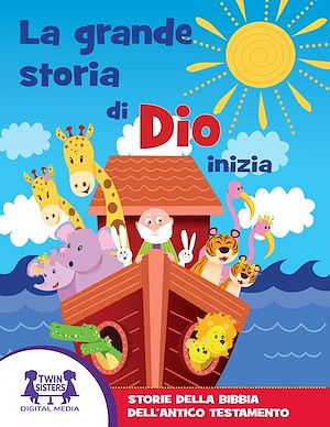 Download the eBook: La GRANDE Storia di Dio Inizia