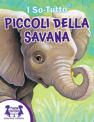 Download the eBook: I So-Tutto!® Piccoli Della Savana