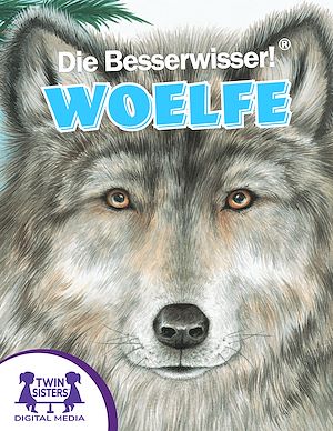 Download the eBook: Die Besserwisser!® Woelfe