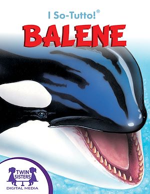 Download the eBook: I So-Tutto!® Balene