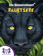 Download this eBook Die Besserwisser!® Raubtiere