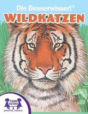 Download the eBook: Die Besserwisser!® Wildkatzen