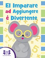 Download this eBook El Imparare ad Aggiungere è Divertente
