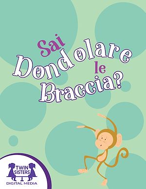 Download the eBook: Sai Dondolare le Braccia?
