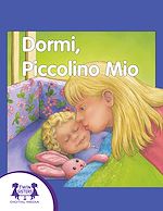 Download this eBook Dormi, Piccolino Mio