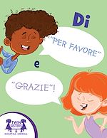 Download this eBook Di' “Per favore” e “Grazie”