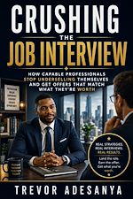 Télécharger le livre :  Crushing the Job Interview