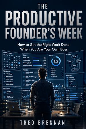 Téléchargez le livre :  The Productive Founder's Week