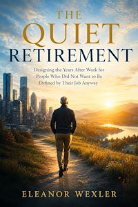 Download this ebook The Quiet Retirement