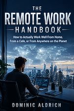 Télécharger le livre :  The Remote Work Handbook