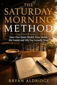 Download this ebook The Saturday Morning Method