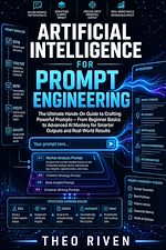 Télécharger le livre :  Artificial Intelligence for Prompt Engineering