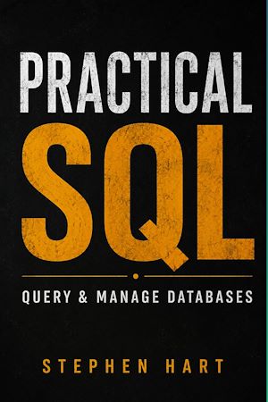 Download the eBook: Practical SQL; Query & Manage  Database