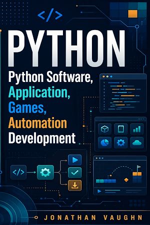 Download the eBook: Python Software, Application, Games, Automation Development;