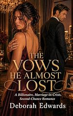 Download this eBook A Billionaire, Marriage-in-Crisis, Second-Chance Romance