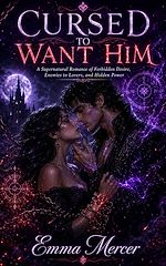 Download this eBook Cursed to Want Him