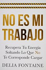 Download this eBook No Es Mi Trabajo