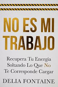 Download this ebook No Es Mi Trabajo