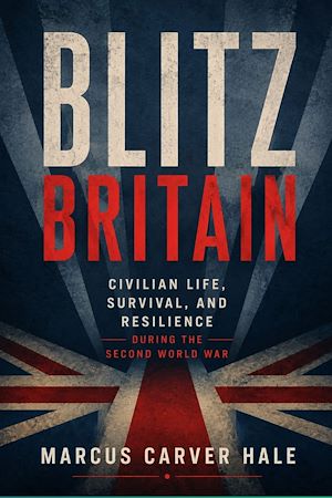 Download the eBook: Blitz Britain
