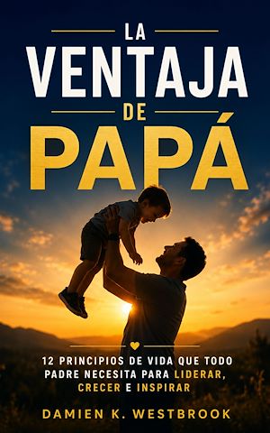 Download the eBook: La ventaja de papá
