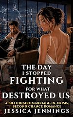 Download this eBook A Billionaire Marriage-in-Crisis, Second Chance Romance