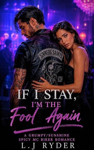 Download the eBook: A Grumpy/Sunshine Spicy Mc Biker Romance