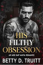 Download this eBook His Filthy Obsession