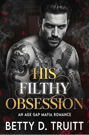 Download the eBook: His Filthy Obsession