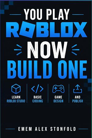 Download the eBook: You Play Roblox. Now Build One