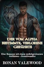 Download this eBook Der vom Alpha bestimmte, verlorene Gefährte