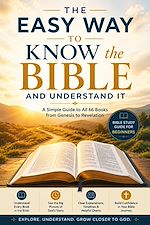 Download this eBook THE EASY WAY TO KNOW THE BIBLE AND UNDERSTAND IT