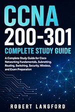 Download this eBook CCNA 200-301 Complete Study Guide