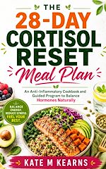Download this eBook The 28-Day Cortisol Reset Meal Plan